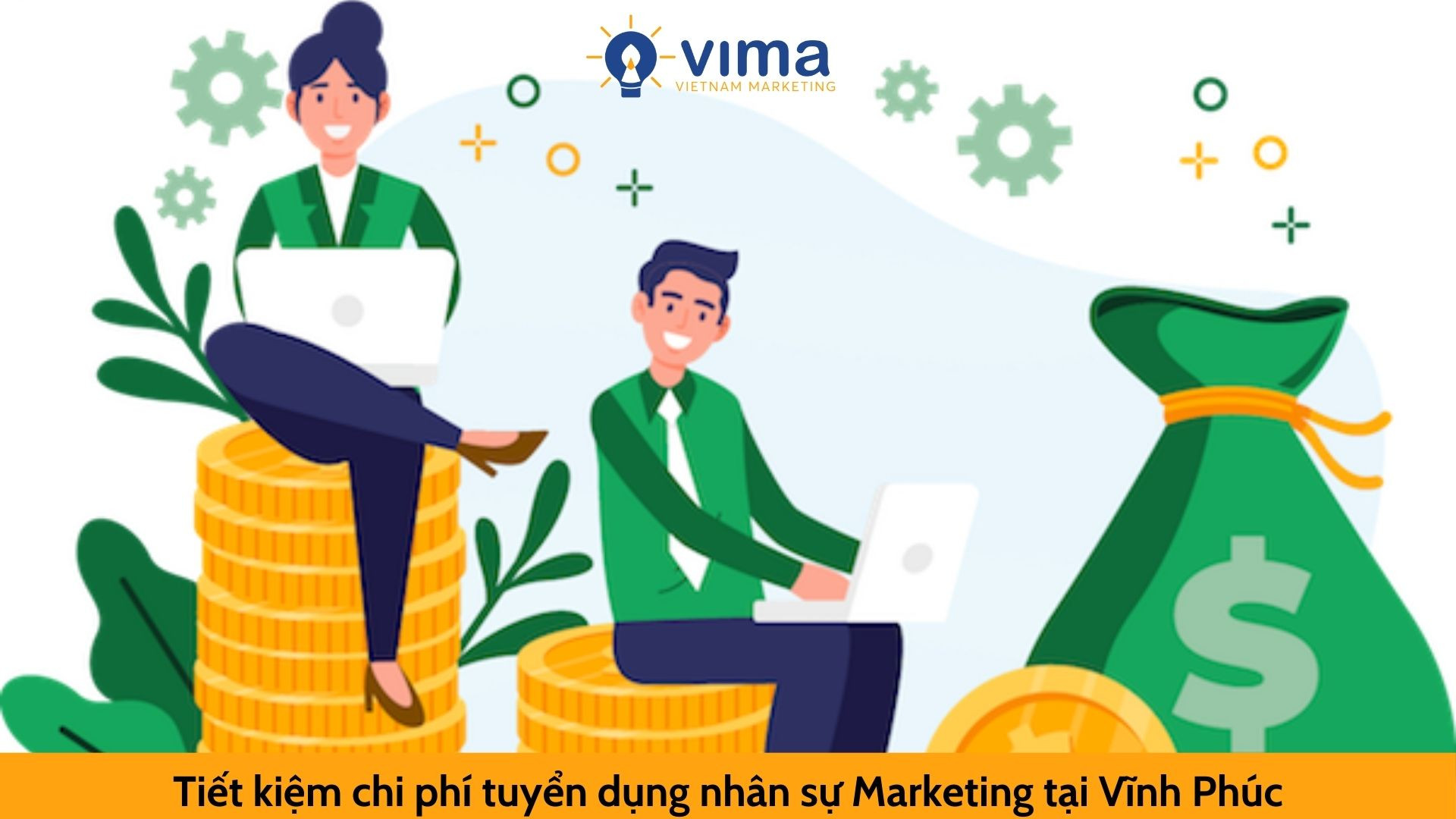 Tiết kiệm chi phí tuyển dụng nhân sự Marketing tại Vĩnh Phúc